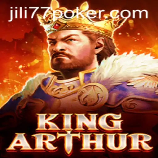 KingArthur and Jili77: A Dive into the Legendary Game Experience