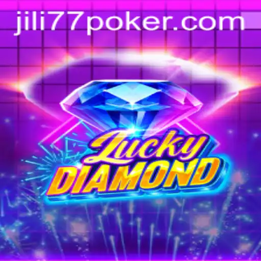 Exploring LuckyDiamond: Jili77's Exciting New Game