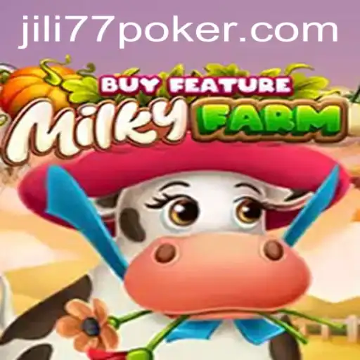 Exploring the Exciting World of MilkyFarmBuyFeature and the Influence of Jili77