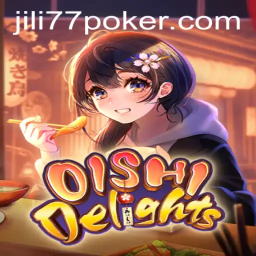 Exploring OishiDelights: A Thrilling Oasis of Flavor and Fun with Jili77